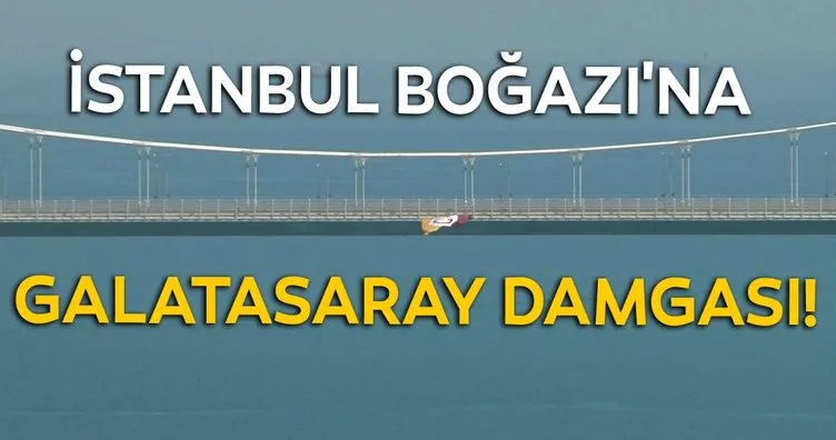 Şampiyon Galatasaray’ın bayrağı köprülere asıldı