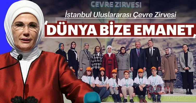 Emine Erdoğan, İstanbul Uluslararası Çevre Zirvesi’nde konuştu