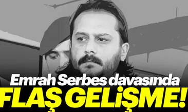 Emrah Serbes’in cezası istinafta onandı