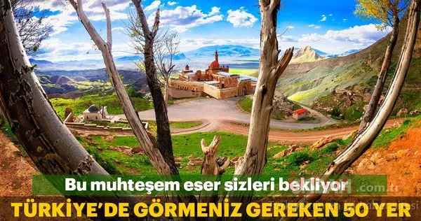 Türkiye'de görülmesi gereken 50 yer