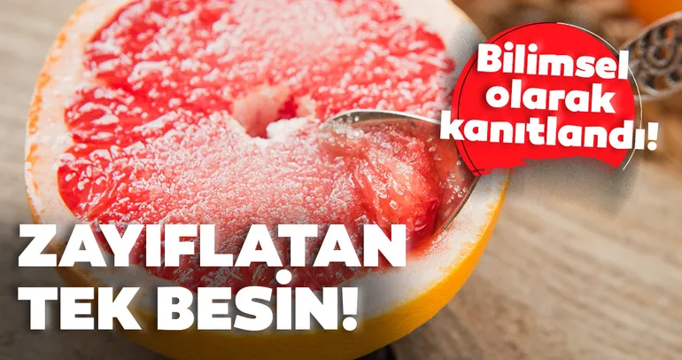 Bilimsel olarak açıklandı! İşte zayıflatan tek gıda