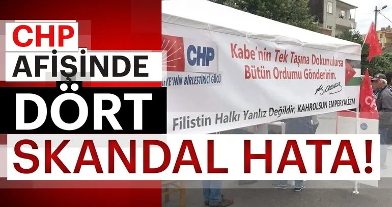 CHP'nin hazırladığı afiş hatalarla dolu