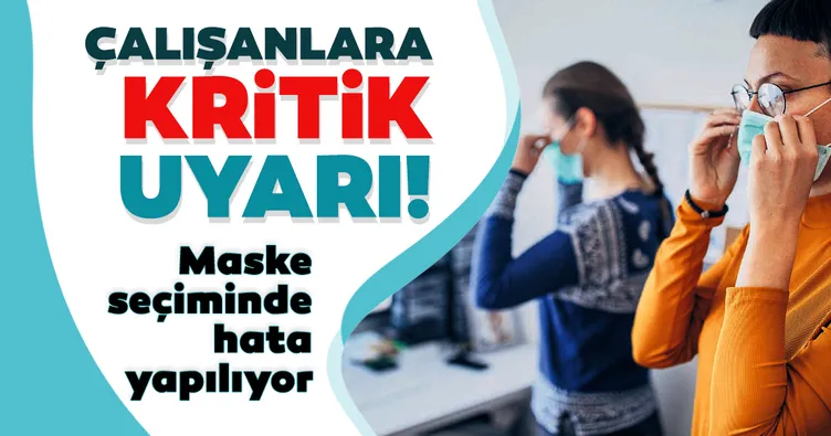 Ofise gider gitmez maskenizi değiştirin