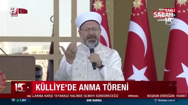 Diyanet İşleri Başkanı Prof. Dr. Ali Erbaş, ‘15 Temmuz Şehitleri’ için dua etti | Video