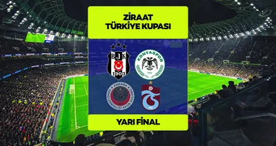 ZTK yarı final maç takvimi 2026: Trabzonspor ve Beşiktaş’ın Türkiye Kupası maçları ne zaman?