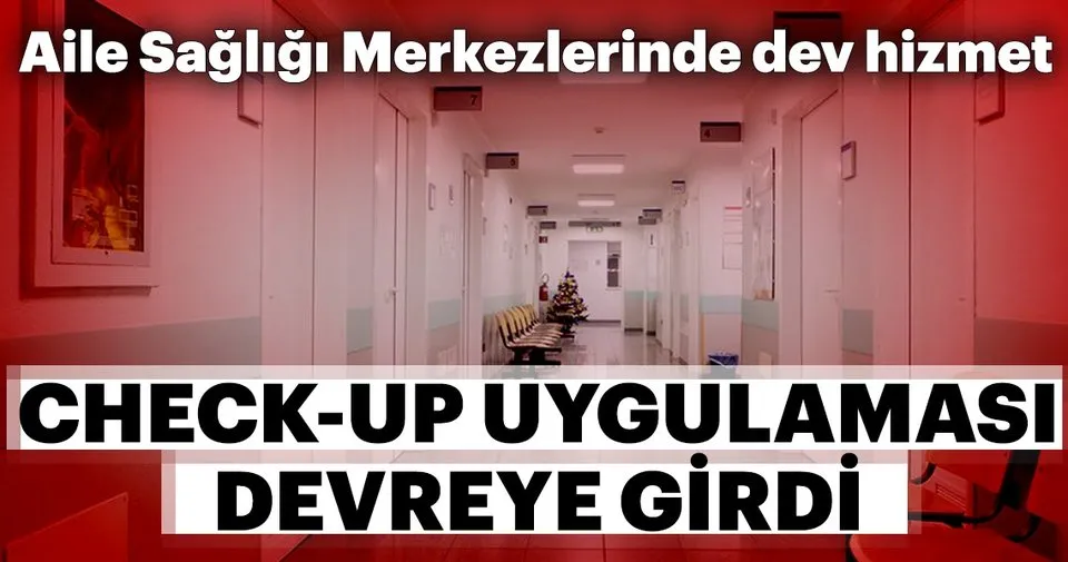 Son Dakika Aile Sagligi Merkezlerinde Check Up Donemi Basladi Son Dakika Haberler