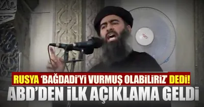 ABD’den Bağdadi açıklaması!