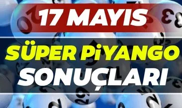 Süper Piyango sonuçları açıklandı! Milli Piyango 17 Mayıs Süper Piyango çekiliş sonuçları, hızlı bilet sorgulama ve MPİ ile SIRALI TAM LİSTE BURADA…