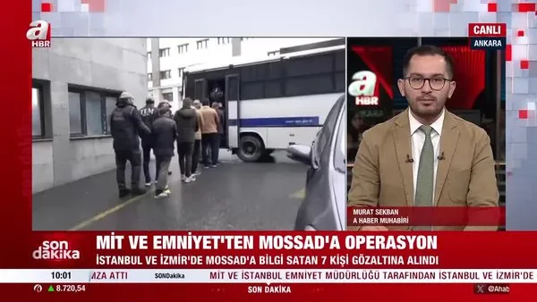 MİT'ten MOSSAD operasyonu: 7 kişi yakalandı! | Video