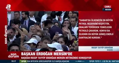 Başkan Erdoğan’dan Mersin’de ’14 Mayıs’ mesajı: Ülkeyi teröristlere bırakmayacağız