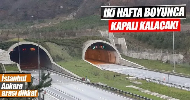 Bolu Dağı Tüneli 2 hafta kapanacak