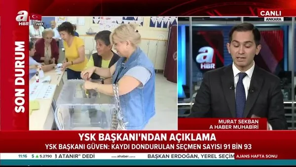 YSK Başkanı Sadi Güven'den 31 Mart seçimleri için kaydı dondurulan seçmenler açıklaması!
