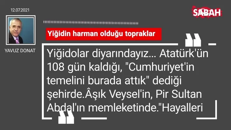 Yavuz Donat | Yiğidin harman olduğu topraklar