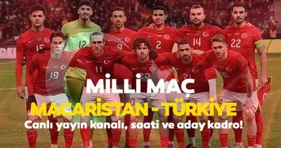 Macaristan Türkiye maçı ne zaman, saat kaçta? Milli maç hangi kanalda? İşte Macaristan Türkiye maçı canlı izle kanalı!