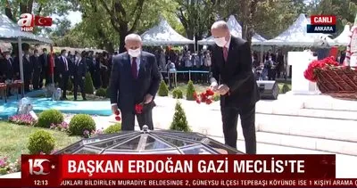 Başkan Erdoğan Gazi Meclis’te