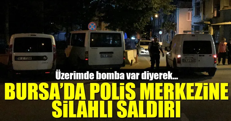 Bursa’da polis merkezine silahlı saldırı