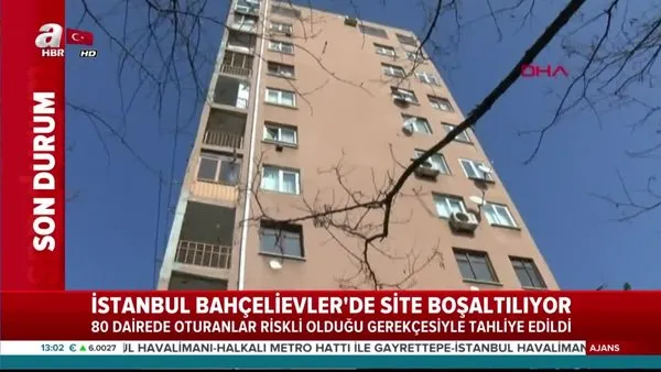 İstanbul Bahçelievler'de 80 daireli bir site yıkılma tehlikesi sebebiyle boşaltıldı!