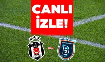 Beşiktaş Başakşehir maçı CANLI İZLE! Ziraat Türkiye Kupası Beşiktaş Başakşehir maçı canlı yayın kanalı ve ilk 11’ler burada