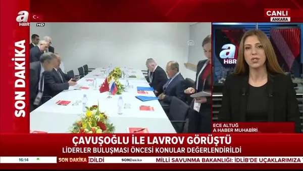 Dışişleri Bakanı Mevlüt Çavuşoğlu ve Rus mevkidaşı Lavrov görüştü | Video