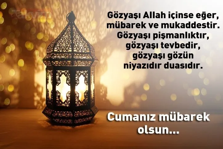 Hem Yeni Hem Anlamli Resimli Cuma Mesajlari Sevdiklerinizin Yuzunu Guldurun 2019 Cuma Mesajlari En Son Haber