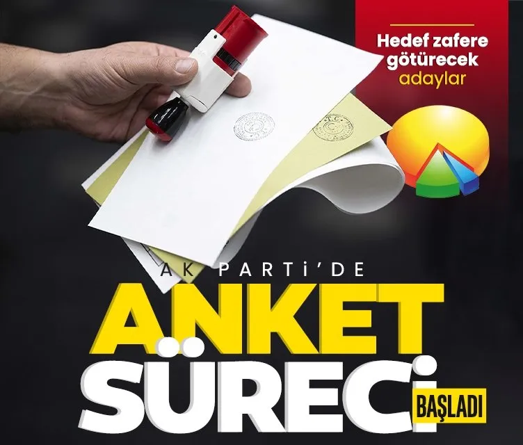 Hedef zafere götürecek adaylar! AK Parti’de anket süreci başladı