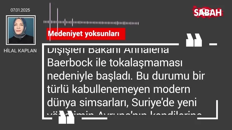 Hilal Kaplan | Medeniyet yoksunları