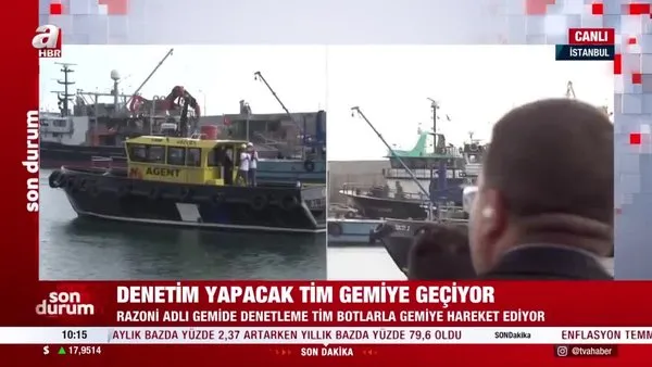 Dünyanın merakla takip ettiği gemi İstanbul'da! İşte Razoni'yi denetleyen tim | Video