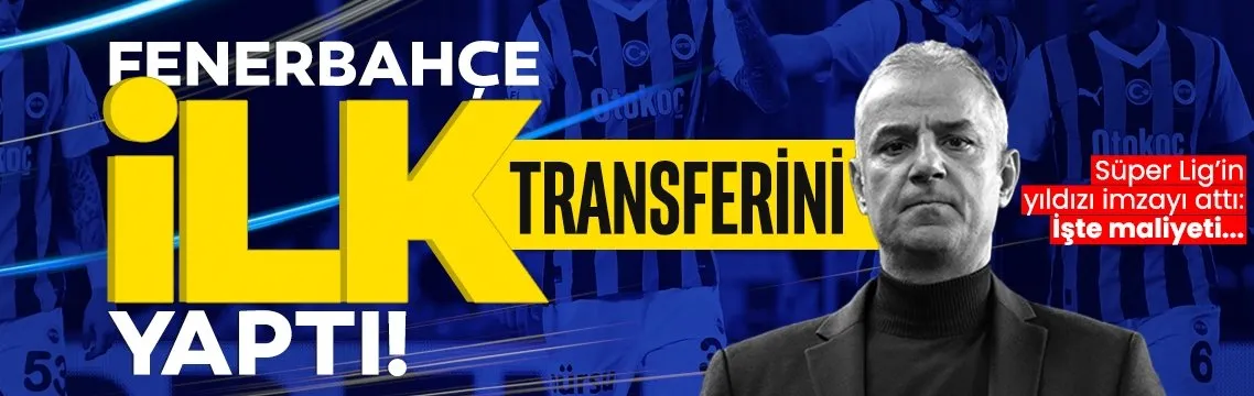 Fenerbahçe ilk transferini yaptı! Süper Lig’in yıldızı imzayı attı