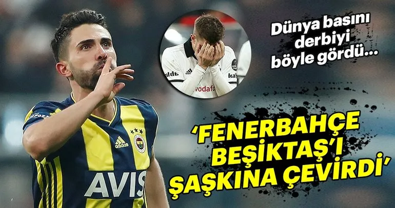 Beşiktaş-Fenerbahçe derbisi, Dünya basınında da ses getirdi