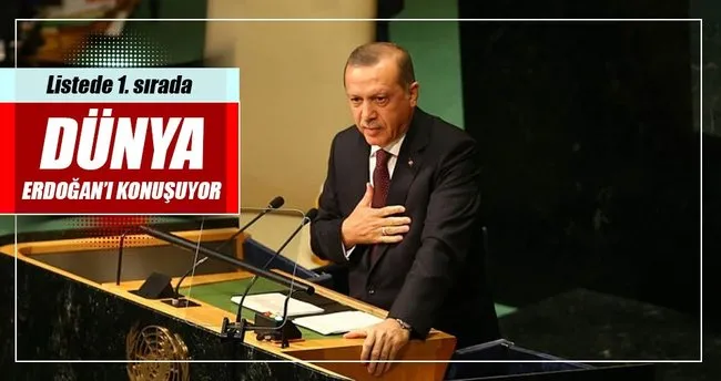 Dünya Cumhurbaşkanı Erdoğan’ı konuşuyor