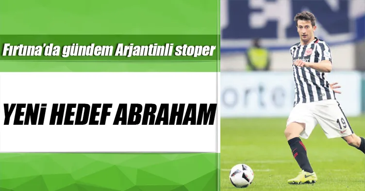 Yeni hedef Abraham