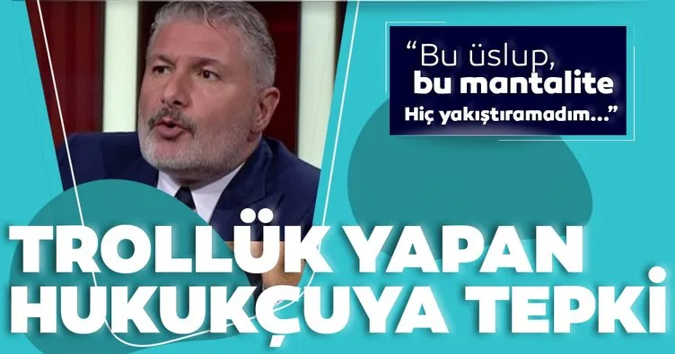 Trollük yapan hukukçuya tepki!