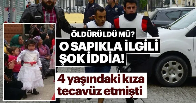 Adana’da 4 yaşındaki kız çocuğuna tecavüz etmişti! O sapıkla ilgili şok iddia!