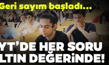 TYT’de her soru altın değerinde