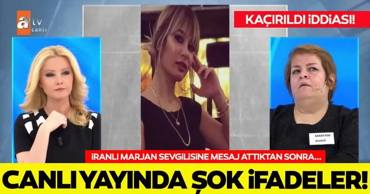 Son dakika: İstanbul Etiler’de İranlı Marjan, ortadan kayboldu! Müge Anlı canlı yayınında şok iddialar!