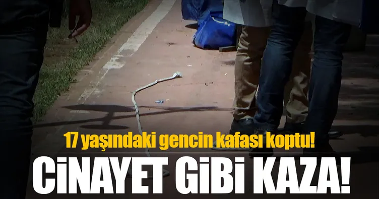 17 yaşındaki gencin kafası koptu!
