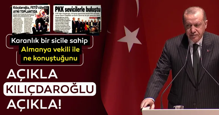 Başkan Erdoğan’dan Kılıçdaroğlu’na sert tepki!