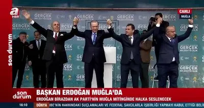 Başkan Erdoğan’dan Muğla’da 31 Mart mesajı: Milli irade bayramını ilan edeceğiz | Video