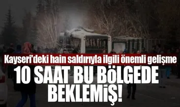 Son dakika haberi: Kayseri’deki hain saldırıyla ilgili yeni gelişme!