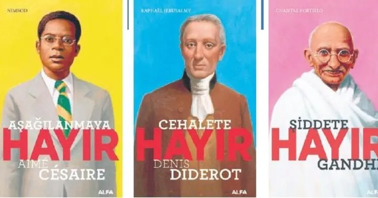 Onlar Hayır dedi insanlık kazandı