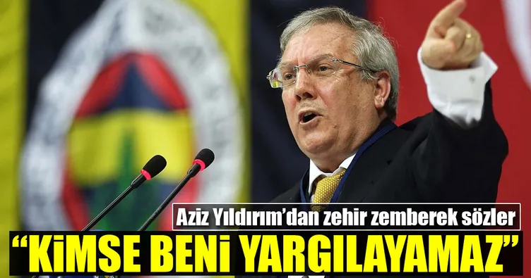 Kimse beni yargılayamaz