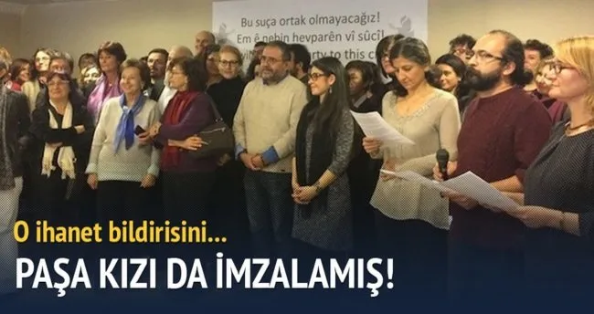İhanet bildirisini paşa kızı da imzaladı