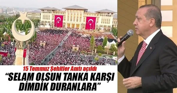 Cumhurbaşkanı Erdoğan Ankara'daki Şehitler Anıtı'nın açılışını yaptı