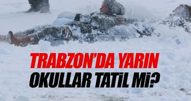 Trabzon’da yarın okullar tatil mi? - 17 Şubat Cuma Trabzon’da okullar tatil olacak mı?