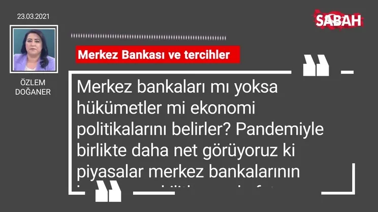 Özlem Doğaner | Merkez Bankası ve tercihler