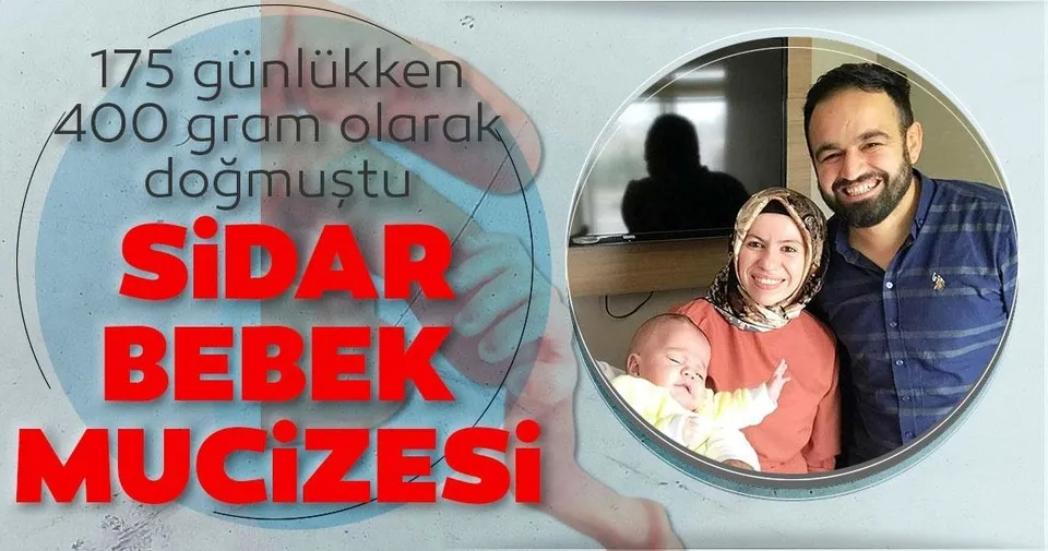 sidar bebek ailesinin mucizesi oldu son dakika haberler