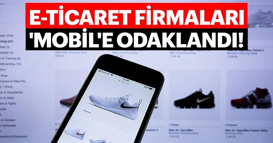 E Ticaret Firmalari Mobil E Odaklandi Haberler Haberleri