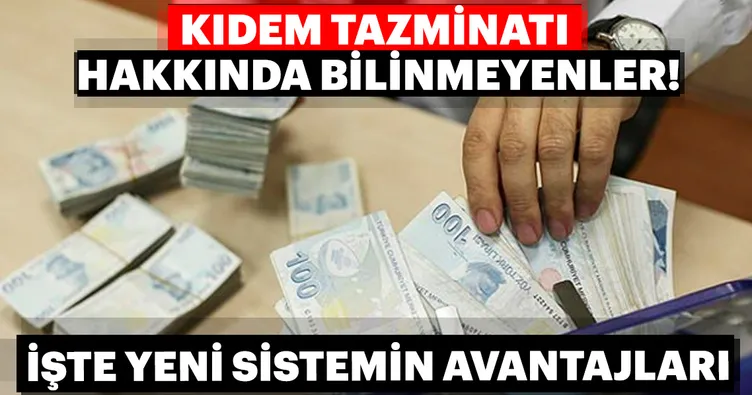 Yeni kıdem tazminatı sistemi belli oldu!