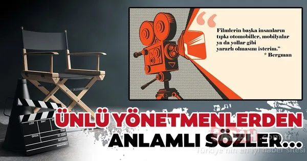 Ünlü yönetmenlerin sözleri