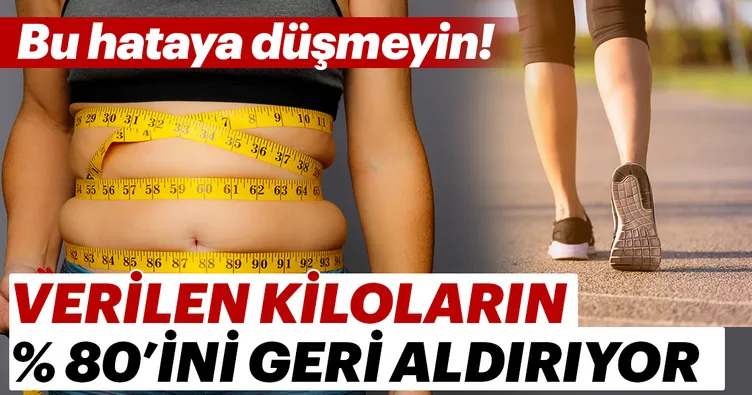 Dikkat bu hata verilen kiloları almanıza sebep oluyor!